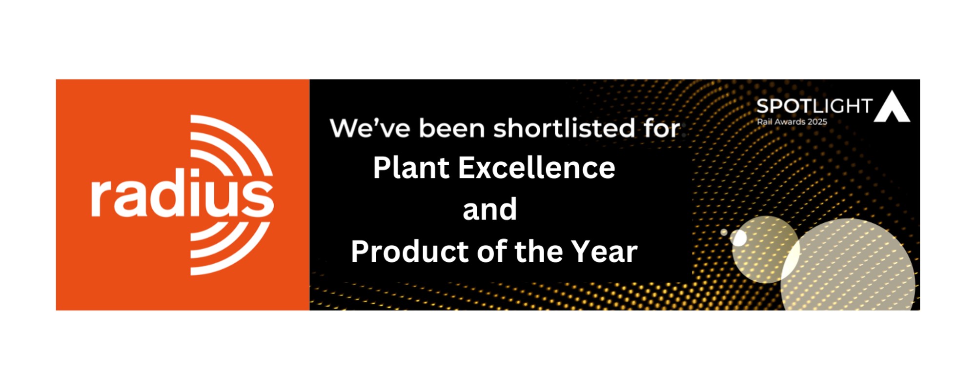 Radius Group Shortlisted in Two Categories for the Spotlight Rail Awards